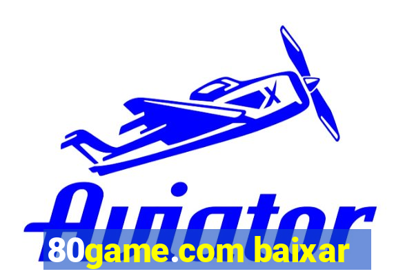 80game.com baixar